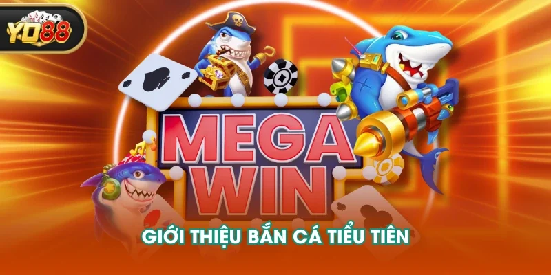 Giới thiệu bắn cá tiểu tiên Giới thiệu bắn cá tiểu tiên