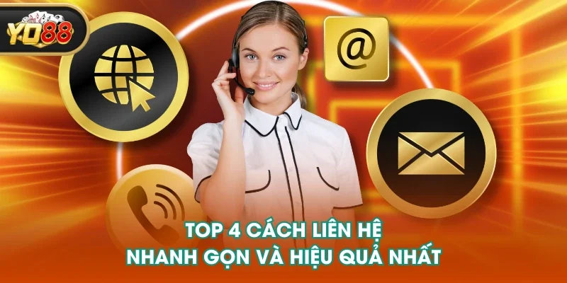 Top 4 cách liên hệ nhanh gọn và hiệu quả nhất
